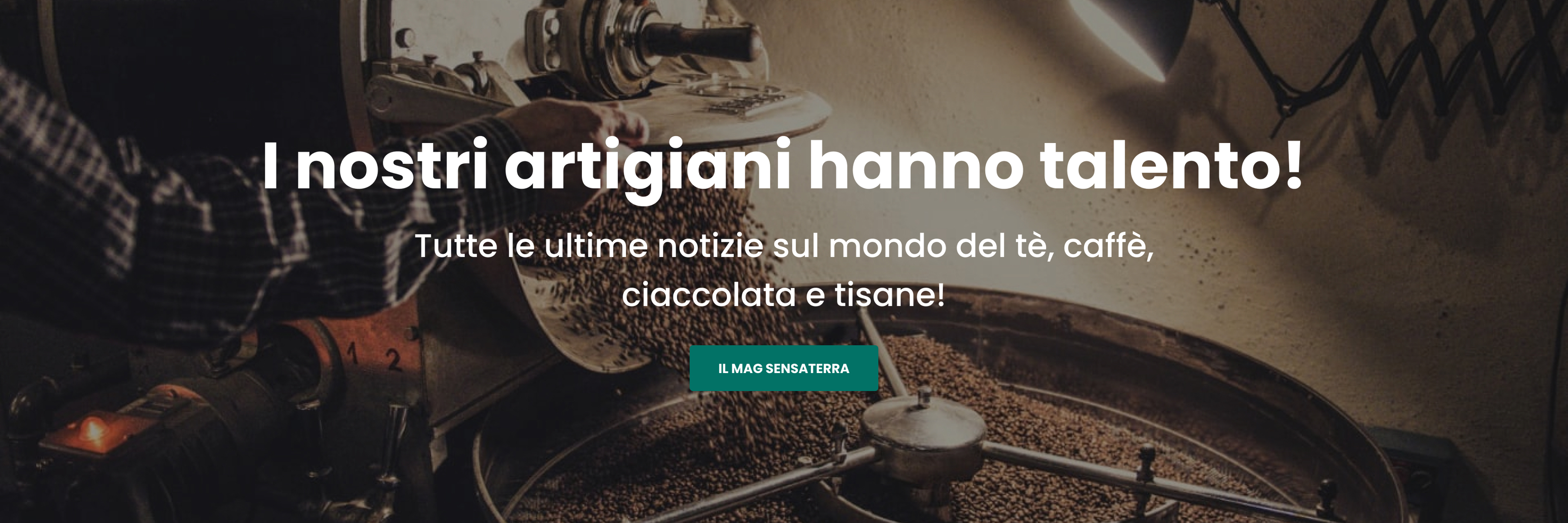 Sensaterra: acquisto online di caffè, tè, tisane e accessori e attrezzature